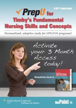 Misc. Supplies PrepU for Timby's Fundamental Nursing Skills and Concepts Stand Alone Access Card Book