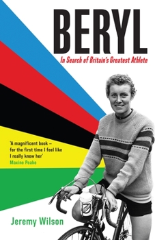 Paperback Beryl: In Search of Britain's Greatest Athlete, Beryl Burton Book