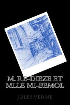 Paperback M. Re-dieze et Mlle Mi-bemol [French] Book