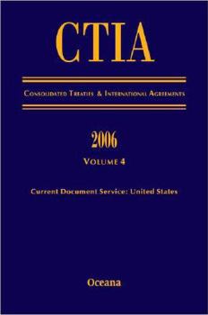 Hardcover Consolidated Treaties and International Agreements 2006 Book