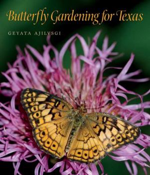 Paperback Butterfly Gardening for Texas, 46 Book