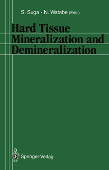 Paperback Hard Tissue Mineralization and Demineralization Book