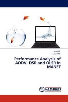 Paperback Performance Analysis of AODV, DSR and OLSR in MANET Book