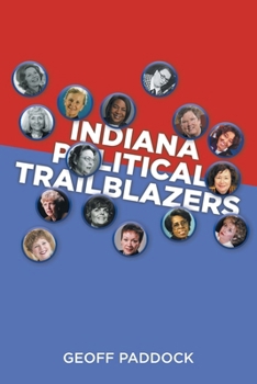 Paperback Indiana Political Trailblazers Book