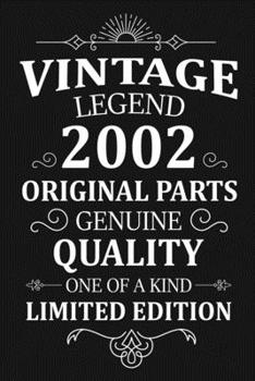 Paperback Vintage Legend 2002 Original Parts: Happy 18th Birthday 18 Years Old Vintage Gift Book