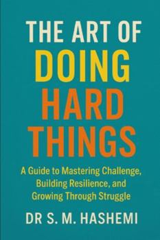 Paperback The Art of Doing Hard Things Book