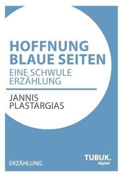 Paperback Hoffnung Blaue Seiten: Eine schwule Erzählung [German] Book