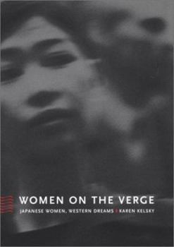 Paperback Women on the Verge: Japanese Women, Western Dreams Book