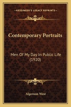 Paperback Contemporary Portraits: Men Of My Day In Public Life (1920) Book