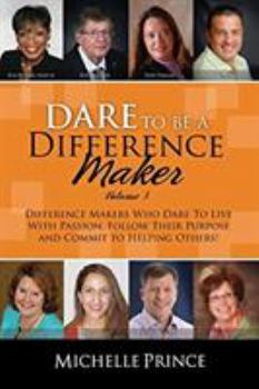 Paperback Dare To Be A Difference Maker Volume 3 Book