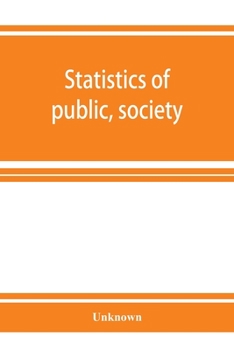 Paperback Statistics of public, society, and school libraries having 5,000 volumes and over in 1908 Book