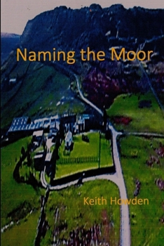 Paperback Naming the Moor Book