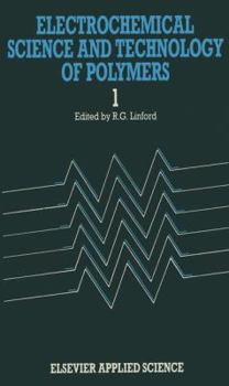 Paperback Electrochemical Science and Technology of Polymers--1 Book