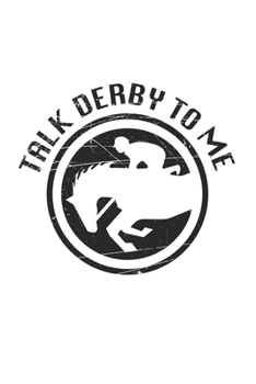 Paperback Talk Derby to me: Horse Lover & Racing Derby Fan Book