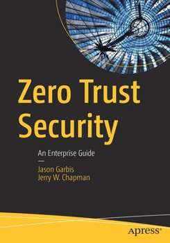 Paperback Zero Trust Security: An Enterprise Guide Book