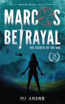 Paperback Marcos Betrayal: The Secrets of the Orb Book