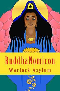 Paperback BuddhaNomicon: The Simon Necronomicon Unveiled Through The Art of Ninzuwu Book
