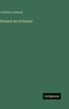 Wieland der Schmied (German Edition)
