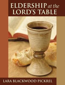 Paperback Eldership at the Lord's Table Book