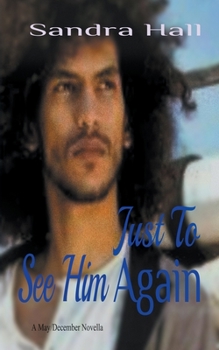 Paperback Just To See Him Again Book
