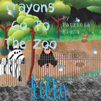 Paperback Crayons Go To The Zoo Book