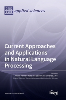 Hardcover Current Approaches and Applications in Natural Language Processing Book