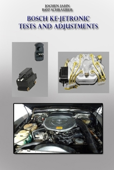 Paperback Bosch KE-Jetronic tests and adjustments: Basic settings and checks for the KE-Jetronic from Bosch Book