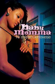 Baby Momma - Book #1 of the Baby Momma