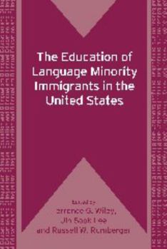 Paperback The Education of Language Minority Immigrants in the United States Book