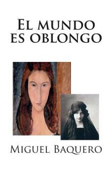 Paperback El mundo es oblongo: Amigo bloguero 2 [Spanish] Book