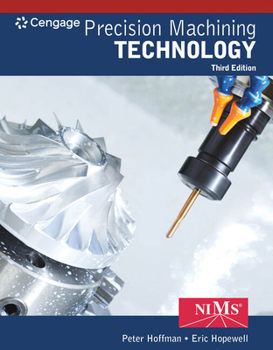 Hardcover Bundle: Precision Machining Technology, 3rd + Student Workbook and Project Manual Book