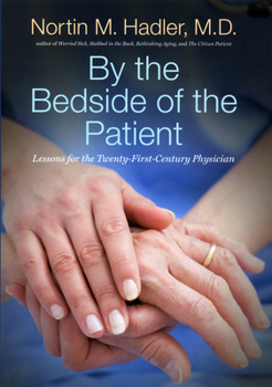 Paperback By the Bedside of the Patient: Lessons for the Twenty-First-Century Physician Book