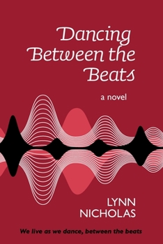 Paperback Dancing Between the Beats Book