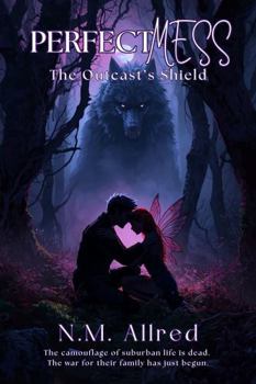 Paperback perfectMESS: The Outcast's Shield Book