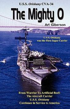 Paperback The Mighty O: USS Oriskany CVA-34 Book