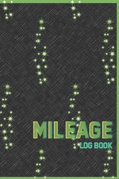 Paperback Mileage Log Book: Vehicle Gas Mileage Tracker Notebook Book