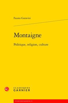 Paperback Montaigne: Politique, Religion, Culture [French] Book