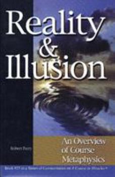 Paperback Reality & Illusion: An Overview of Course Metaphysics Book