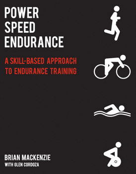 Paperback Power Speed Endurance: A Skill-Based Approach to Endurance Training Book