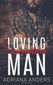 Loving the Mountain Man - Book #3 of the Love at Last