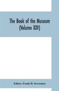 Paperback The book of the museum (Volume XXV) Book