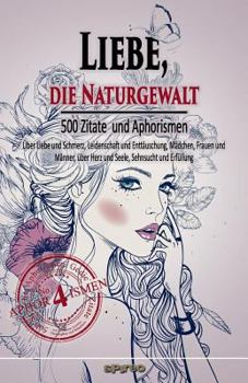 Paperback Liebe, Die Naturgewalt [German] Book