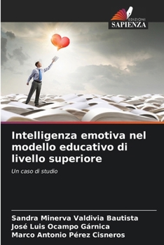Paperback Intelligenza emotiva nel modello educativo di livello superiore [Italian] Book