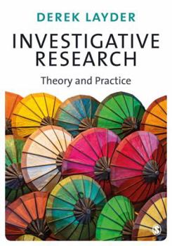 Paperback Investigative Research: Theory and Practice Book