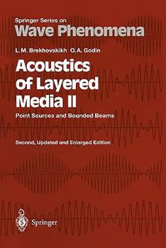 Paperback Acoustics of Layered Media II: Point Sources and Bounded Beams Book