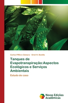 Paperback Tanques de Evapotranspiração: Aspectos Ecológicos e Serviços Ambientais [Portuguese] Book