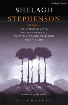 Paperback Stephenson Plays: 1: A Memory of Water; Five Kinds of Silence; An Experiment with an Air Pump; Ancient Lights Book