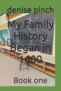 Paperback My Family History Began in 600: Book one Book