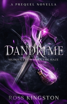 Paperback Dandrime: Silhouette Within the Haze Book