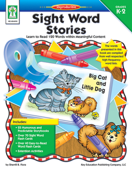 Paperback Sight Word Stories, Grades K - 2: Learn to Read 120 Words Within Meaningful Content Book
